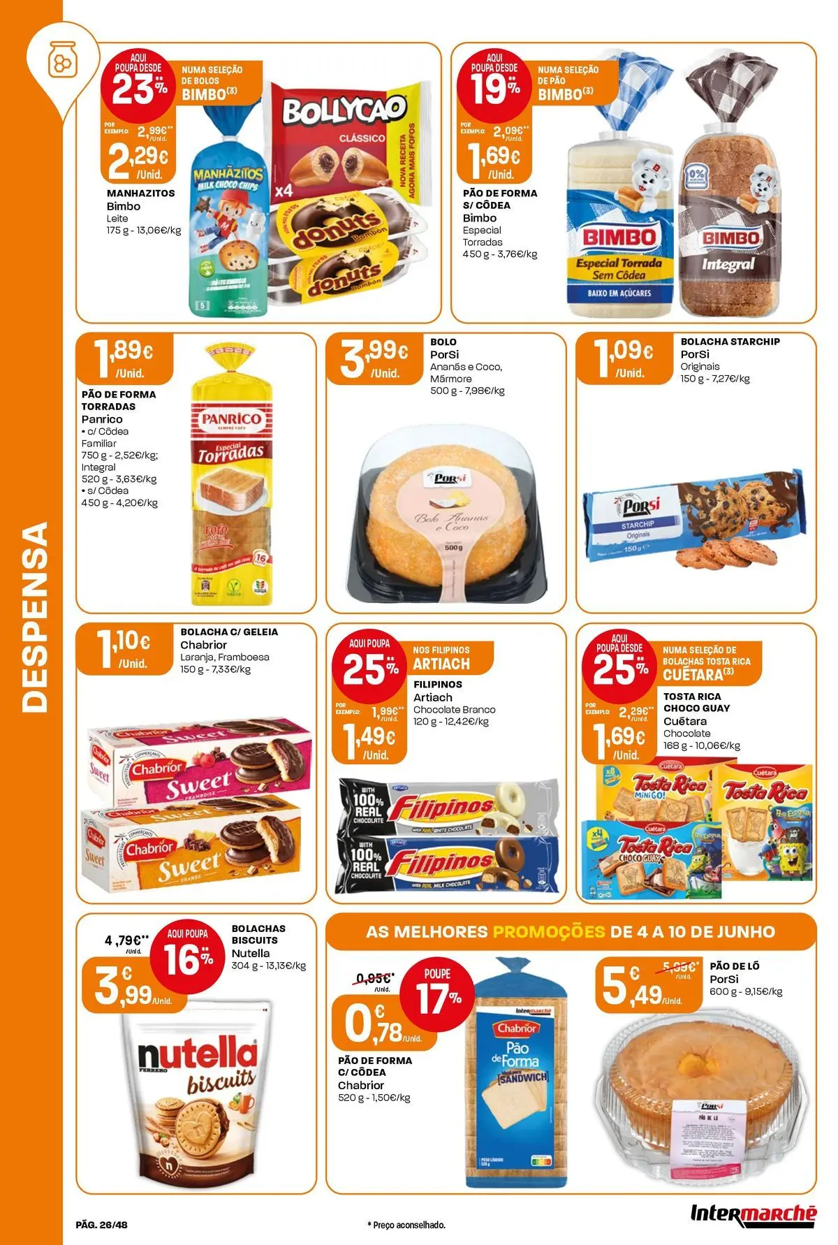 Intermarché - Isto é que são preços BAIXOS! » de 04/06/2026 - 10/06/2026 | Página: 26 | Produtos: Pão de forma, Bolachas, Bolo, Pão