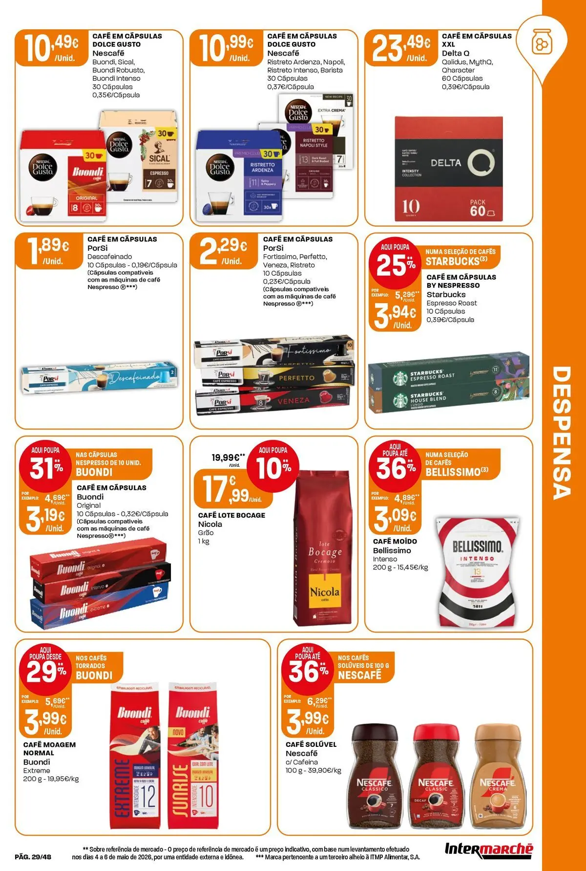 Intermarché - Isto é que são preços BAIXOS! » de 04/06/2026 - 10/06/2026 | Página: 29 | Produtos: Delta q, Capsulas dolce gusto, Base, Dolce gusto