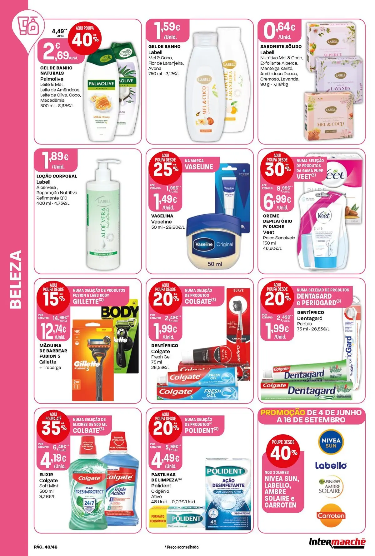 Intermarché - Isto é que são preços BAIXOS! » de 04/06/2026 - 10/06/2026 | Página: 40 | Produtos: Sabonete, Banho, Mel, Creme