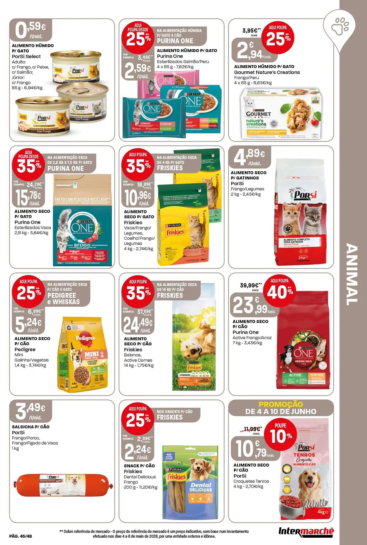 Intermarché - Isto é que são preços BAIXOS! » de 04/06/2026 - 10/06/2026 | Página: 45 | Produtos: Purina one, Frango, Base, Salsicha