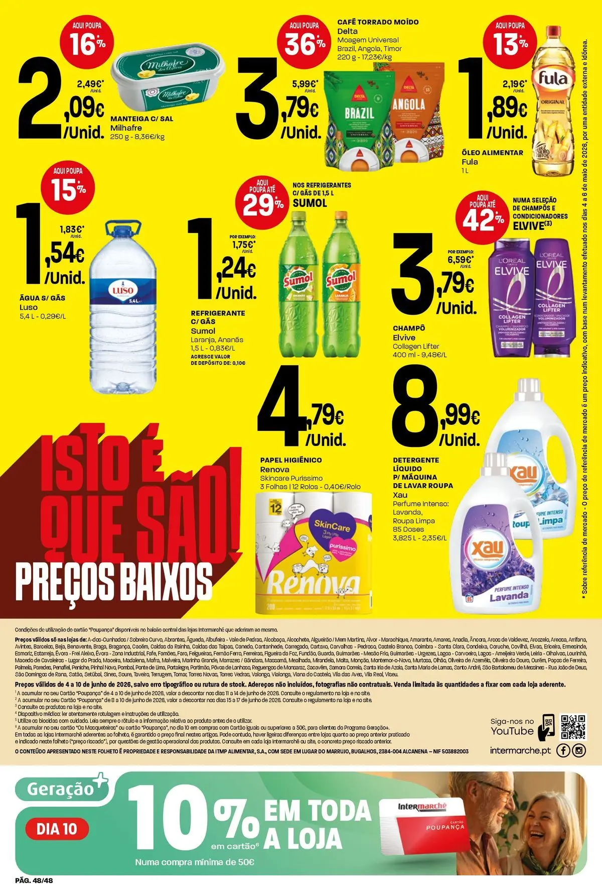 Intermarché - Isto é que são preços BAIXOS! » de 04/06/2026 - 10/06/2026 | Página: 48 | Produtos: Papel higiénico, Base, Sal, Café