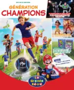 La Grande R&eacute;cr&eacute; G&eacute;n&eacute;ration Champions - au 23.06.2026