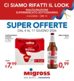 Migross Supermercati & Market Ci siamo rifatti il look - al 17.06.2026