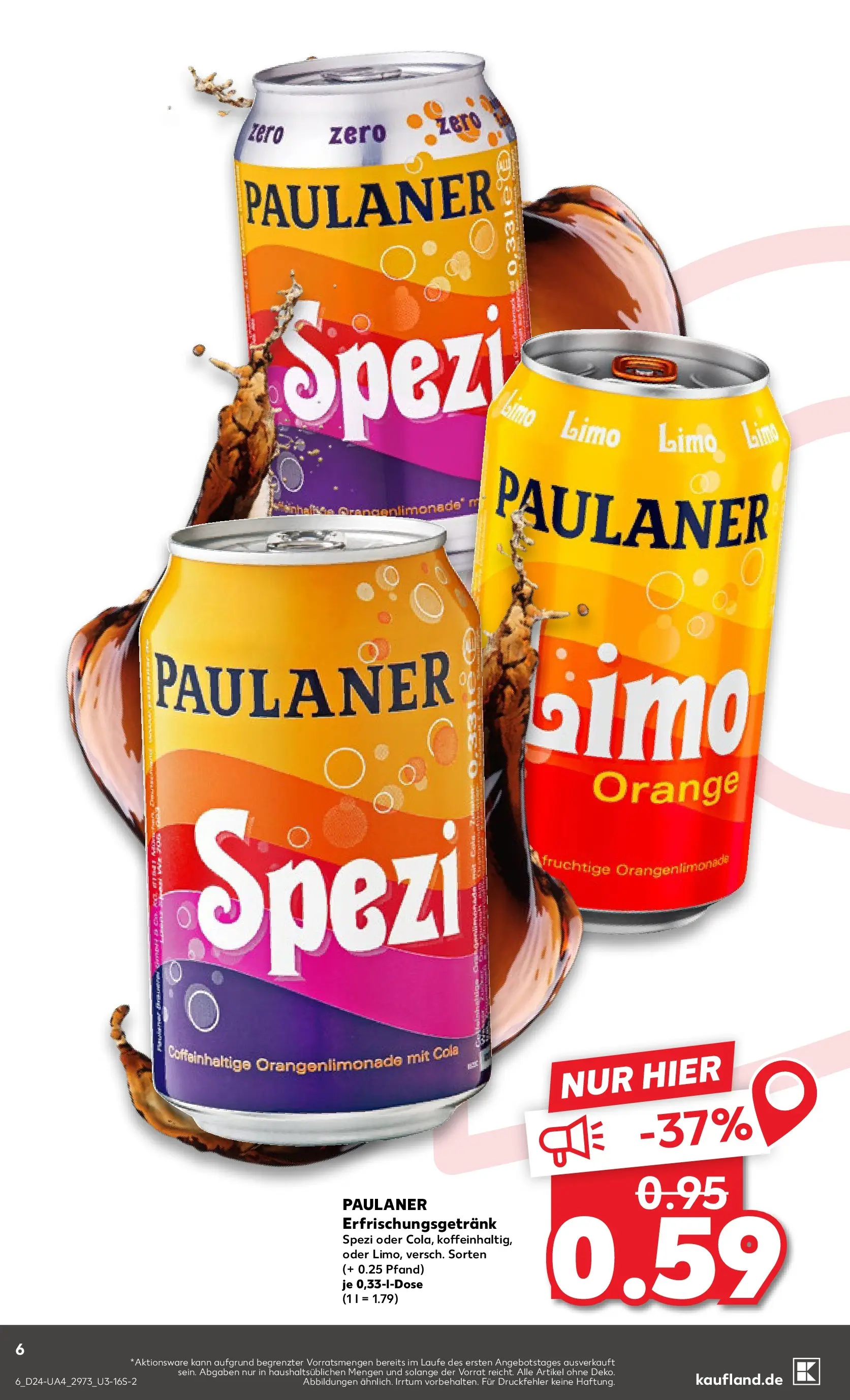 Prospekt Kaufland ab 08.06.2026 ยป Angebote und Werbung Online | Seite: 15 | Produkte: Cola, Paulaner spezi, Paulaner Prospekt Kaufland ab 08.06.2026 ยป Angebote Online zum Blรคttern | Seite: 15 | Produkte: Cola, Paulaner spezi, Paulaner