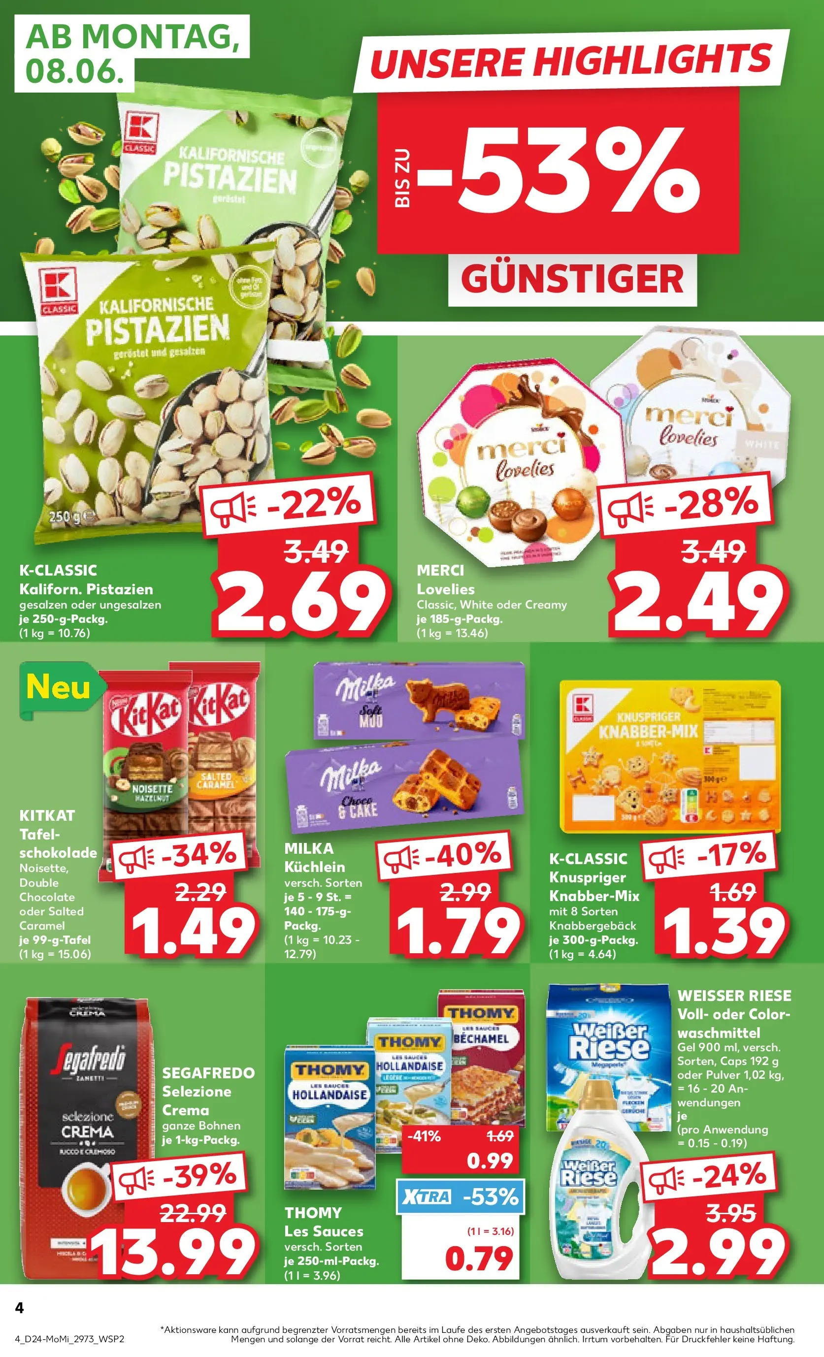 Prospekt Kaufland ab 08.06.2026 ยป Angebote und Werbung Online | Seite: 4 | Produkte: Merci, Schokolade, Milka, Segafredo Prospekt Kaufland ab 08.06.2026 ยป Angebote Online zum Blรคttern | Seite: 4 | Produkte: Merci, Schokolade, Milka, Segafredo
