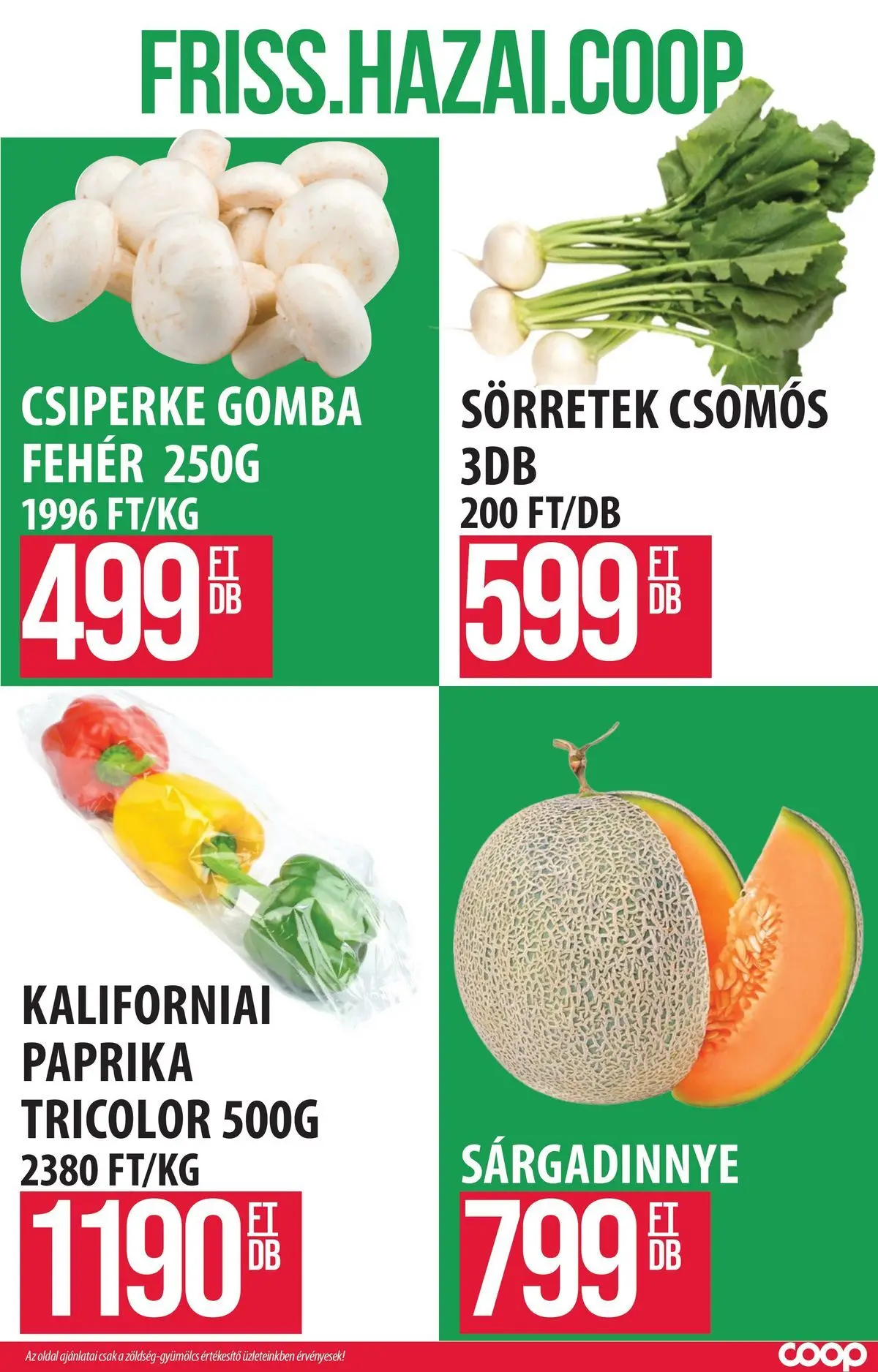 COOP Szolnok akciós újság Gyöngyös - 2026.06.07. -tól/töl > akció, lapozható szórólap 🛍️ | Oldal: 2 | Termékek: Gomba, Kaliforniai paprika, Sárgadinnye