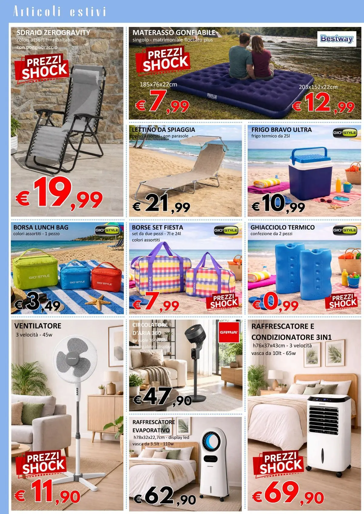 Nuovo Offerte - FuoriTutto Summer dal 05/06/2026 > offerte anteprima 🛍️ | Pagina: 4 | Prodotti: Ventilatore, Sdraio, Condizionatore, Materasso