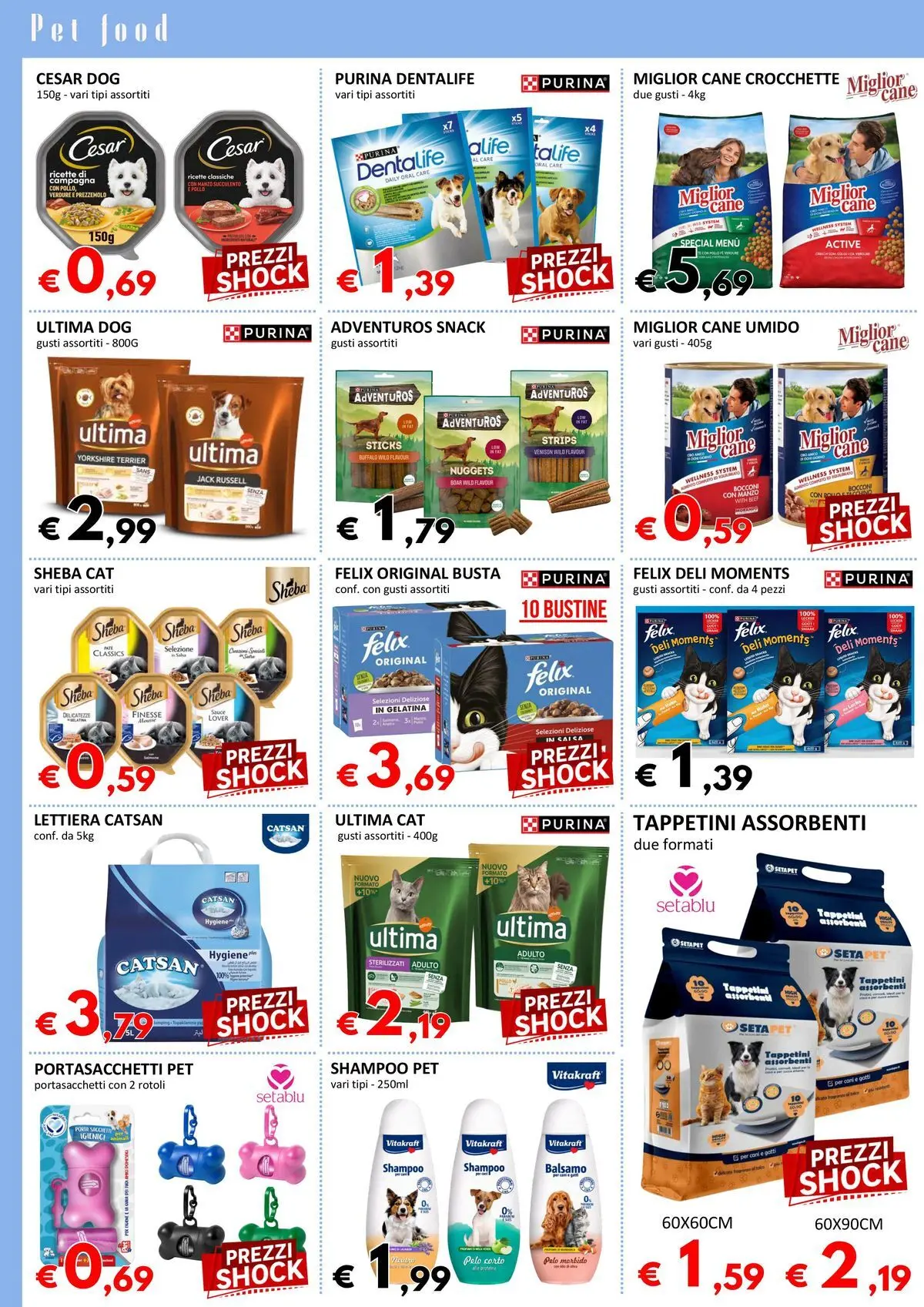 Nuovo Offerte - FuoriTutto Summer dal 05/06/2026 > offerte anteprima 🛍️ | Pagina: 12 | Prodotti: Shampoo, Nuggets, Verdure, Crocchette
