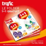 Trafic 1 achet&eacute; = 1 offert... on double les produits, pas l'addition ! - au 14.06.2026