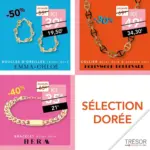Tr&eacute;sor Bijoux Super r&eacute;ductions sur des produits s&eacute;lectionn&eacute;s - au 14.06.2026