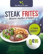 Crescendo Steak Frites - au 21.06.2026