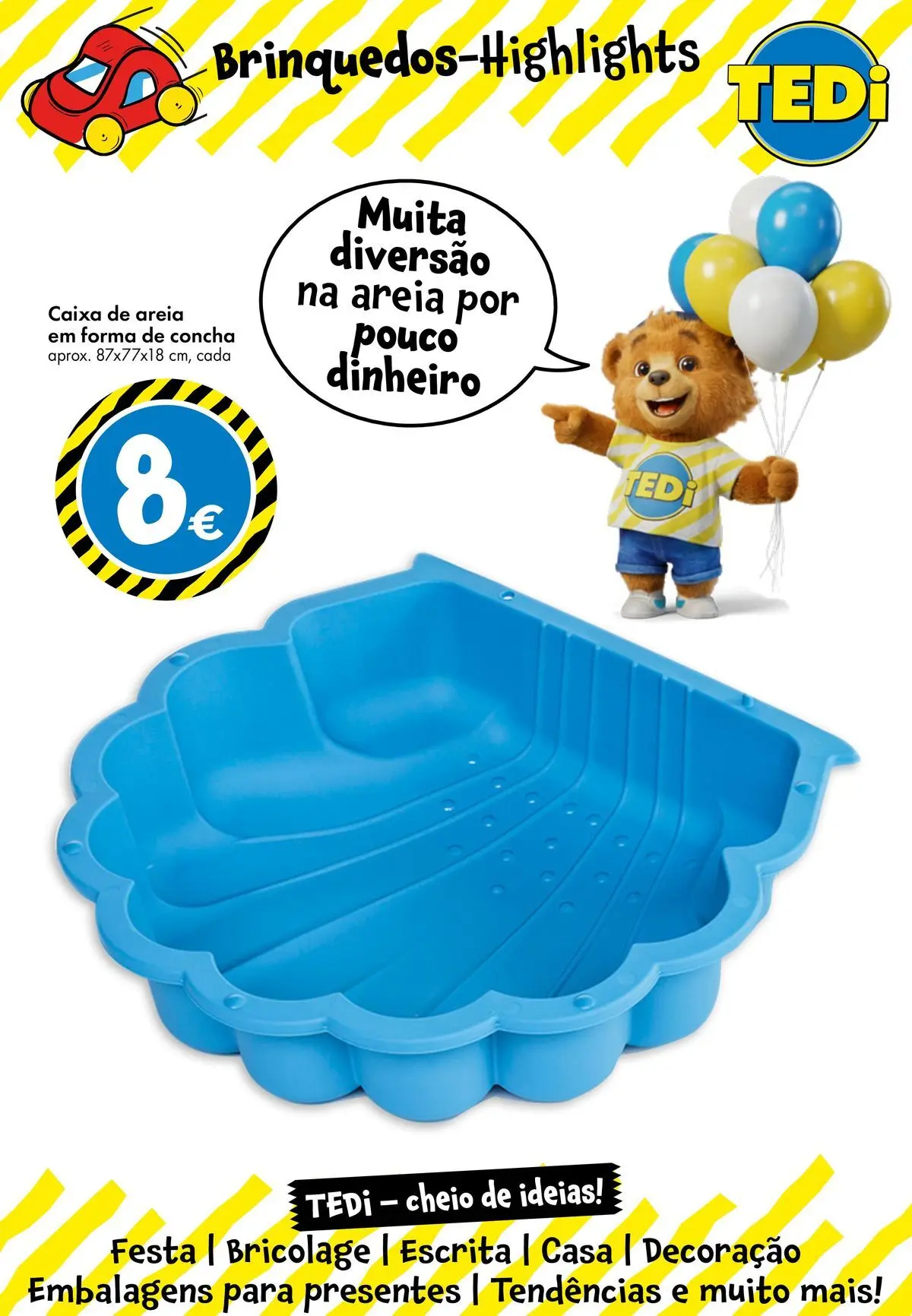 TEDi - Folheto » de 12/06/2026 - 19/06/2026 | Página: 7 | Produtos: Areia, Caixa