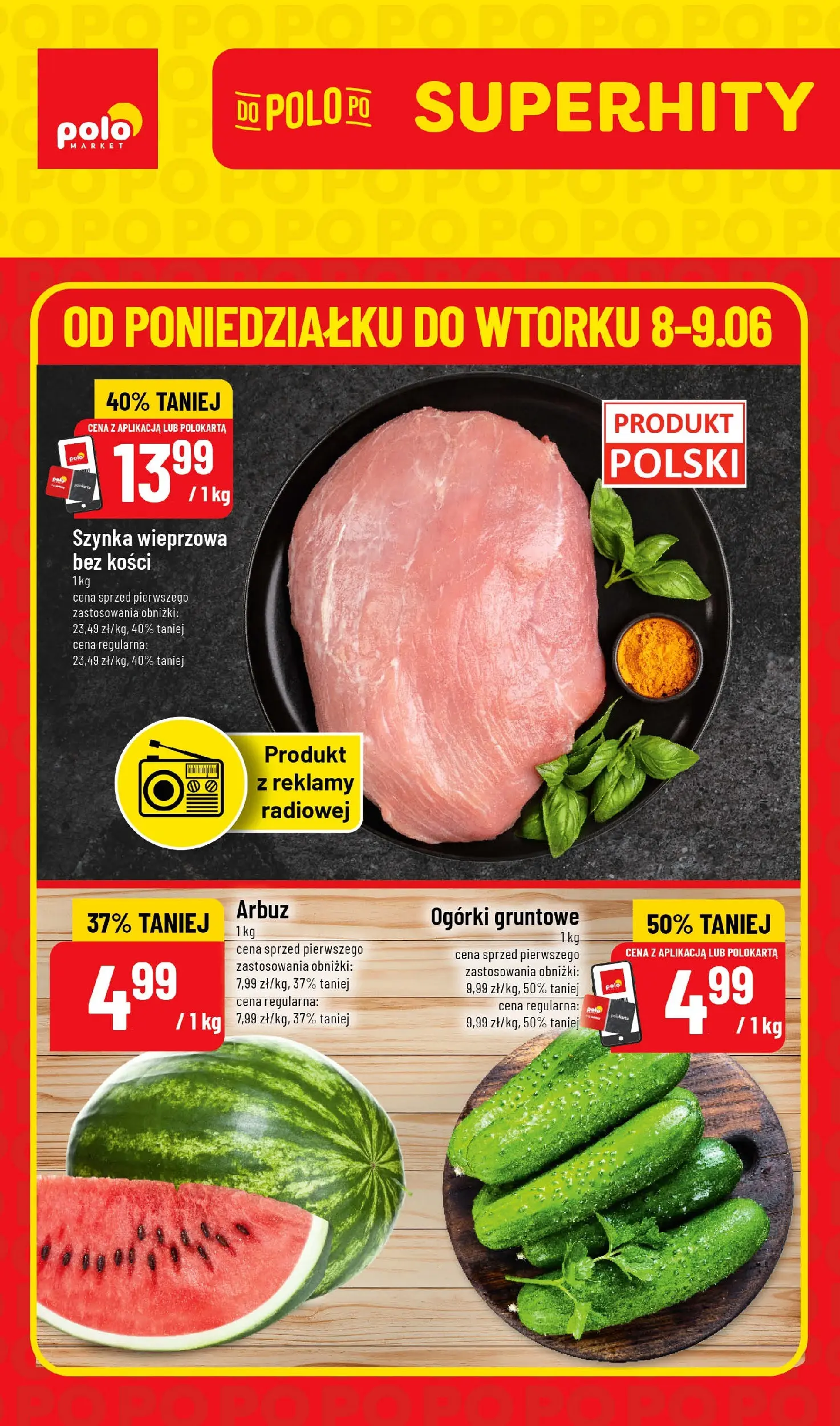 Nowa POLOmarket gazetka od jutra 08.06.2026 | Strona: 1 | Produkty: Arbuz, Szynka wieprzowa, Szynka, Ogórki