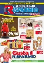 Supermercato Il Risparmio Gusta il risparmio - al 29.06.2026