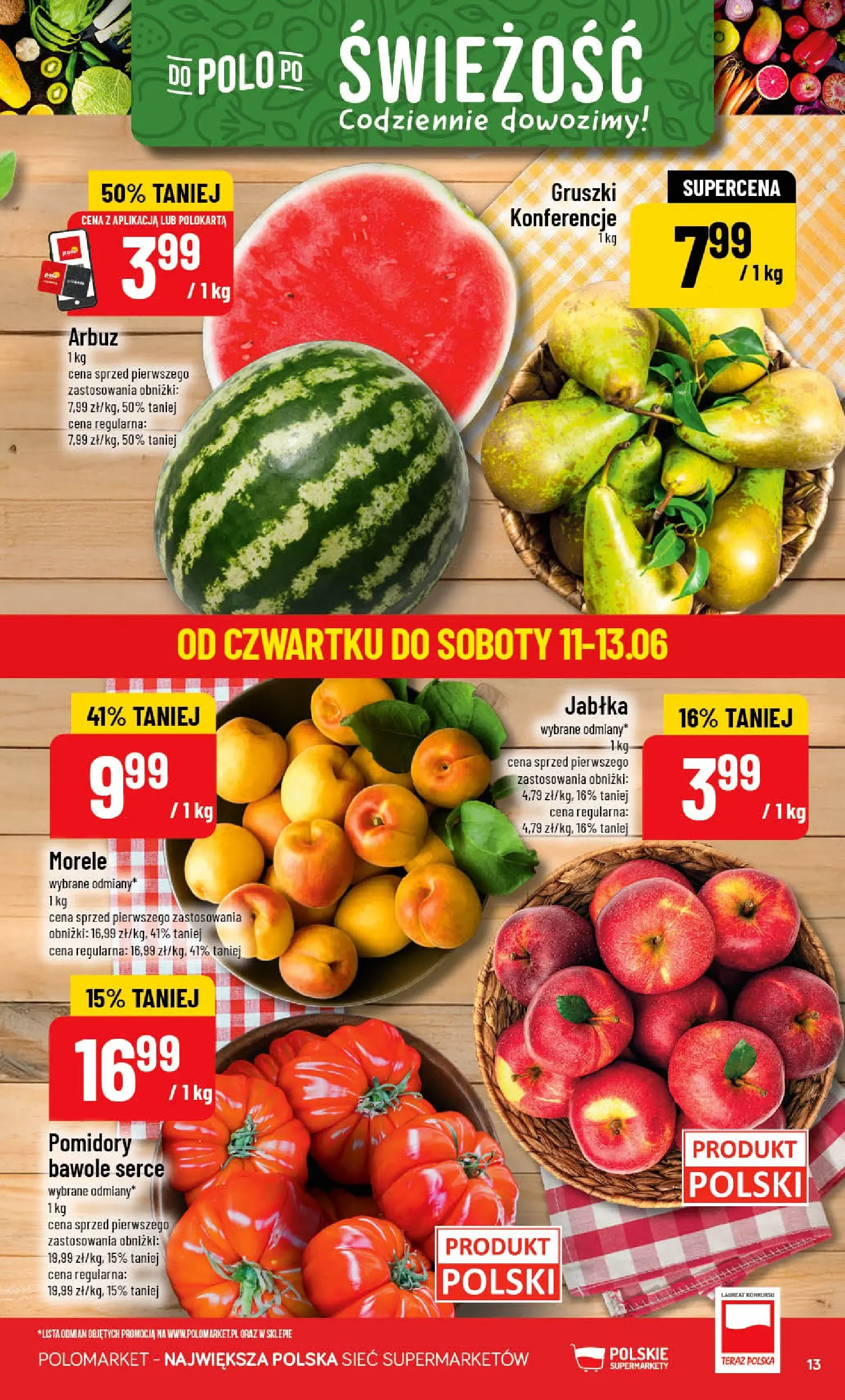 Nowa POLOmarket gazetka od jutra 10.06.2026 | Strona: 13 | Produkty: Arbuz, Morele, Jabłka, Pomidory