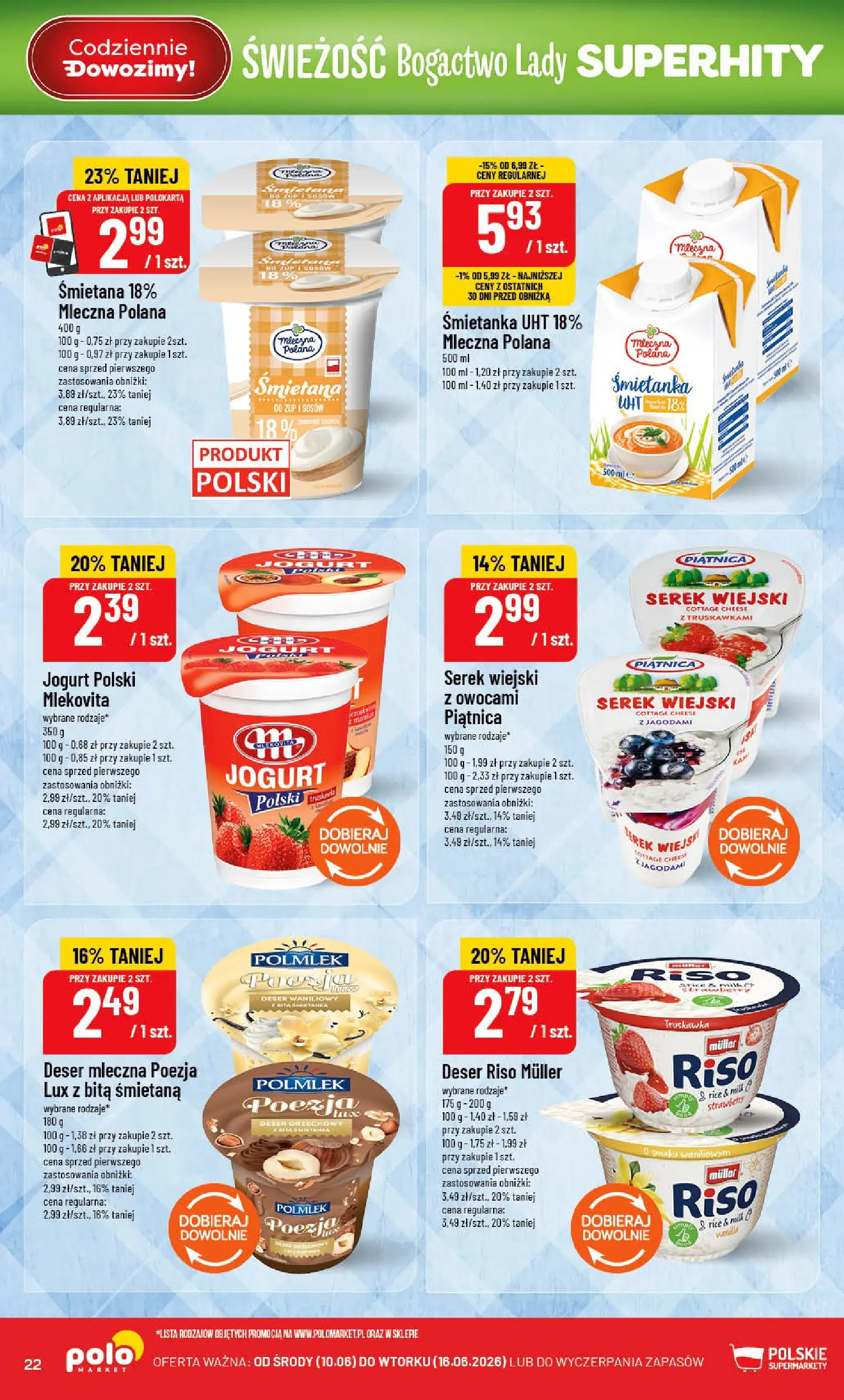 Nowa POLOmarket gazetka od jutra 10.06.2026 | Strona: 22 | Produkty: Serek, Serek wiejski, Jogurt, Śmietana
