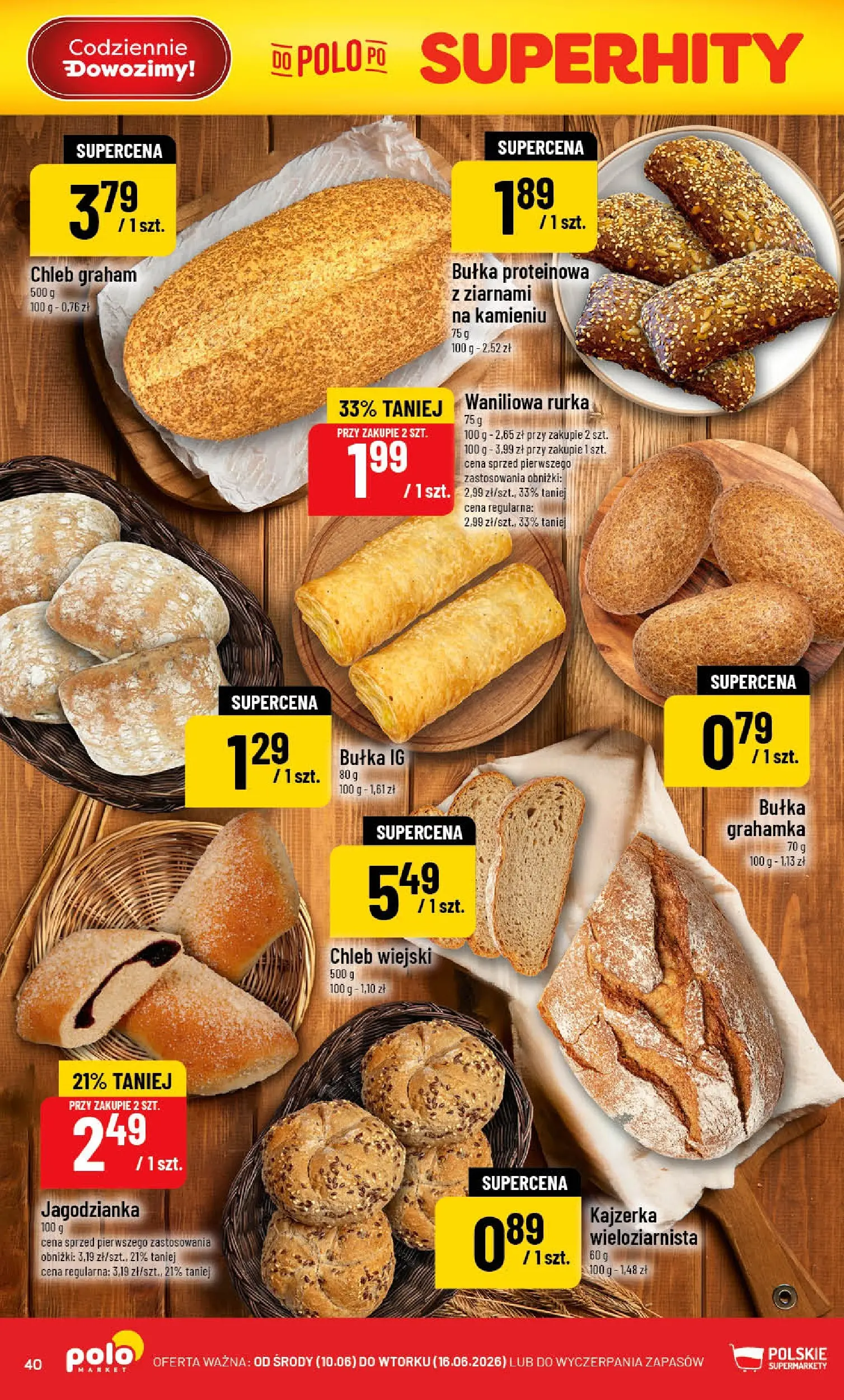 Nowa POLOmarket gazetka od jutra 10.06.2026 | Strona: 40 | Produkty: Bułka proteinowa, Bułka, Chleb