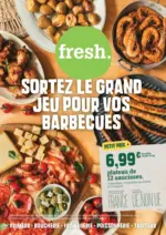 Fresh Sortez le grand jeu pour vos barbecues - au 15.06.2026