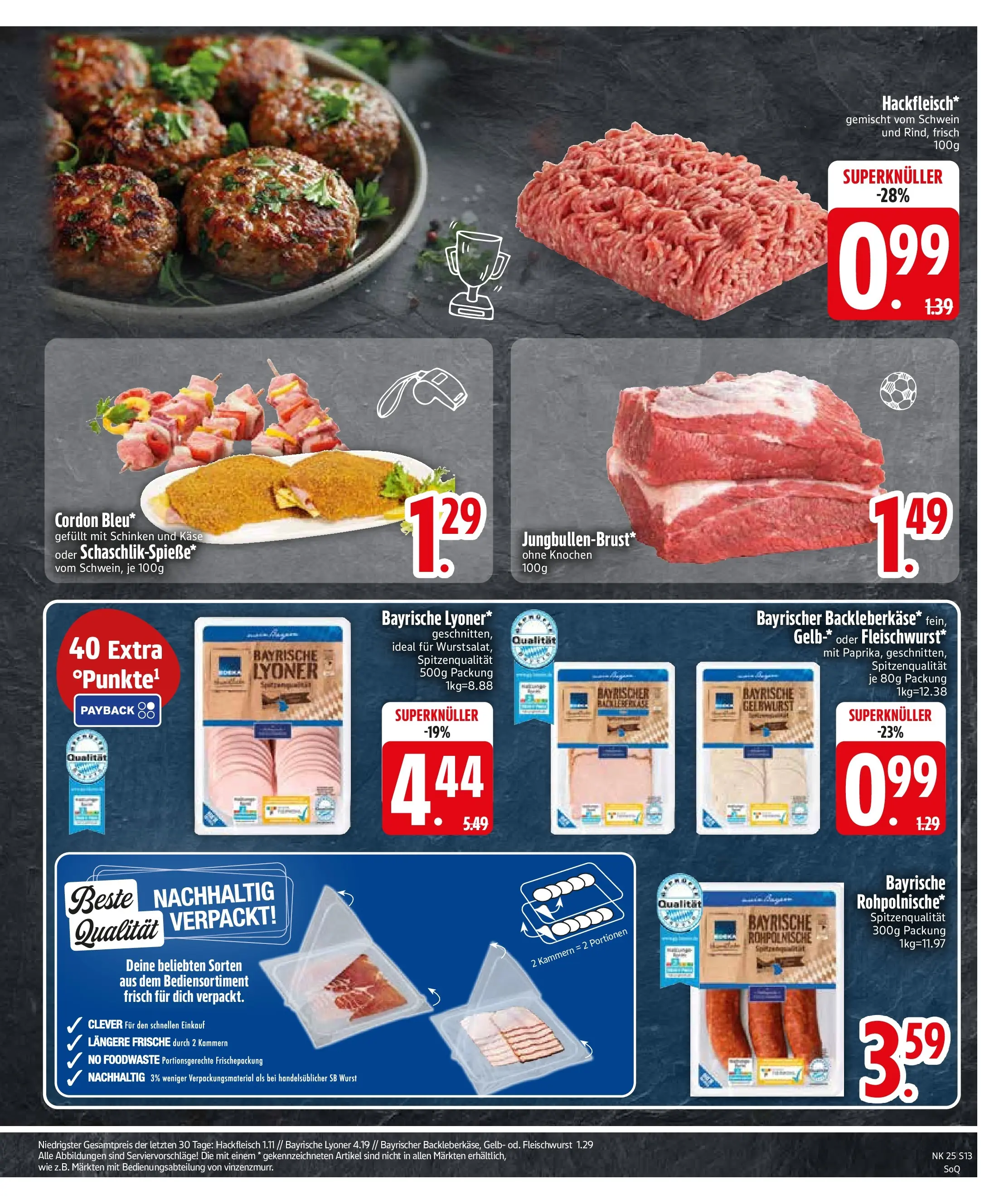 Edeka prospekt Neumarkt St. Veit (ab 14.06.2026) » Angebote Online | Seite: 15 | Produkte: Käse, Wurst, Schinken, Hackfleisch