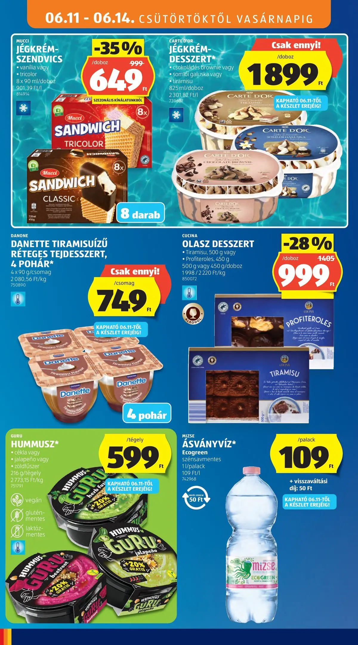 Aldi aktuális akciós újság - 2026.06.11.-tól⏳Szórólap | Oldal: 14 | Termékek: Cékla, Profiteroles, Vegán, Jégkrém Aldi aktuális akciós újság - 2026.06.11. -tól/töl > akció, lapozható szórólap 🛍️ | Oldal: 14 | Termékek: Cékla, Profiteroles, Vegán, Jégkrém