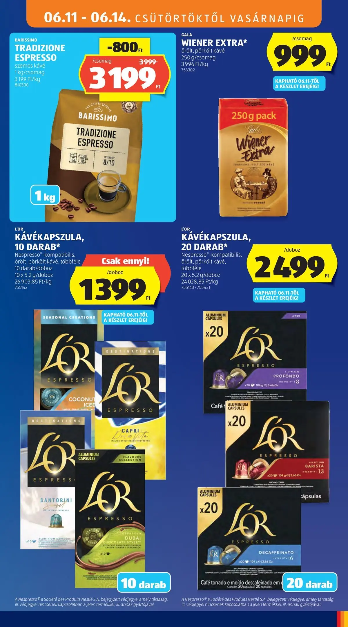 Aldi aktuális akciós újság - 2026.06.11.-tól⏳Szórólap | Oldal: 15 | Termékek: Kávé, Szemes kávé Aldi aktuális akciós újság - 2026.06.11. -tól/töl > akció, lapozható szórólap 🛍️ | Oldal: 15 | Termékek: Kávé, Szemes kávé