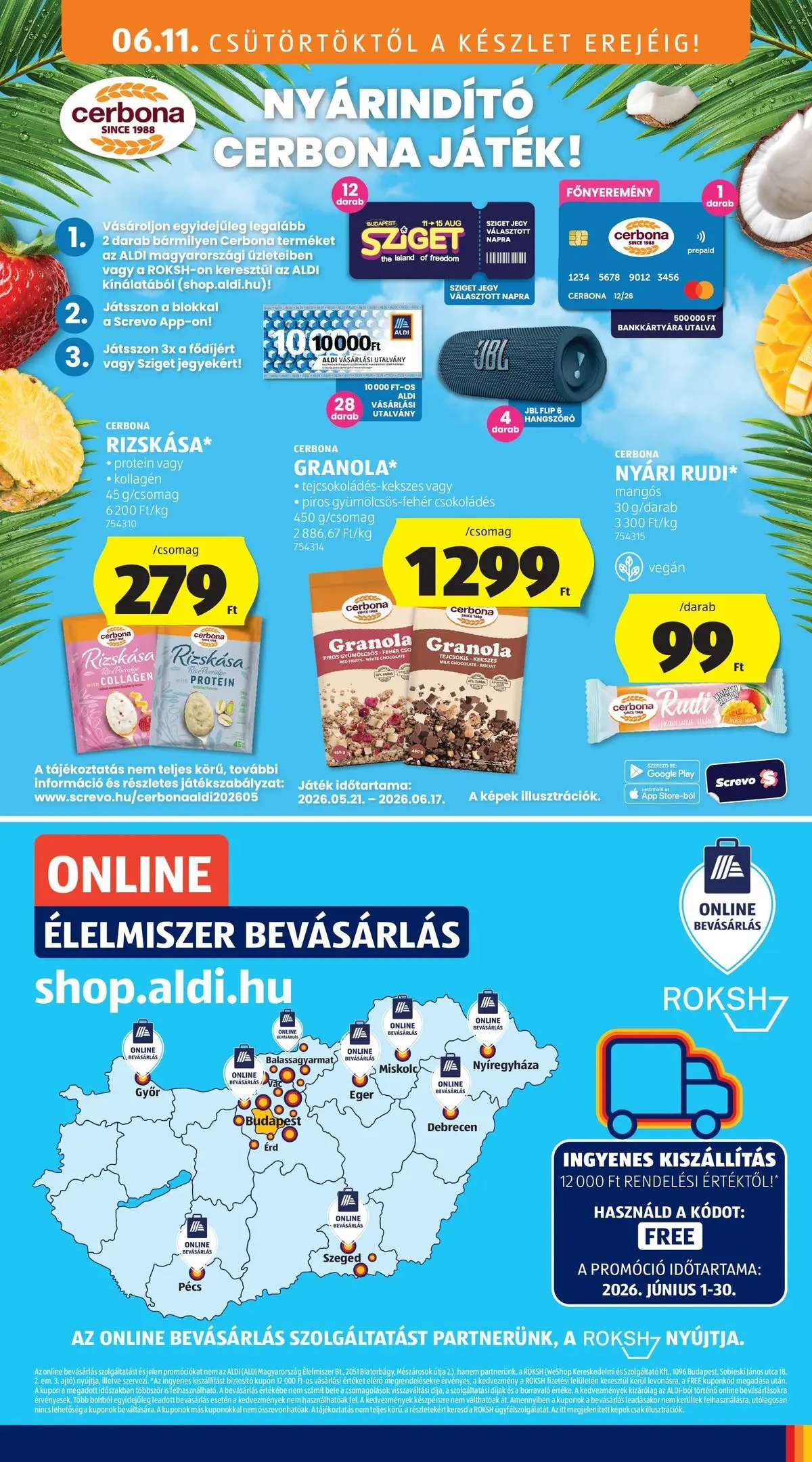 Aldi aktuális akciós újság - 2026.06.11.-tól⏳Szórólap | Oldal: 21 | Termékek: Egér, Játék, Hangszóró, Granola Aldi aktuális akciós újság - 2026.06.11. -tól/töl > akció, lapozható szórólap 🛍️ | Oldal: 21 | Termékek: Egér, Játék, Hangszóró, Granola