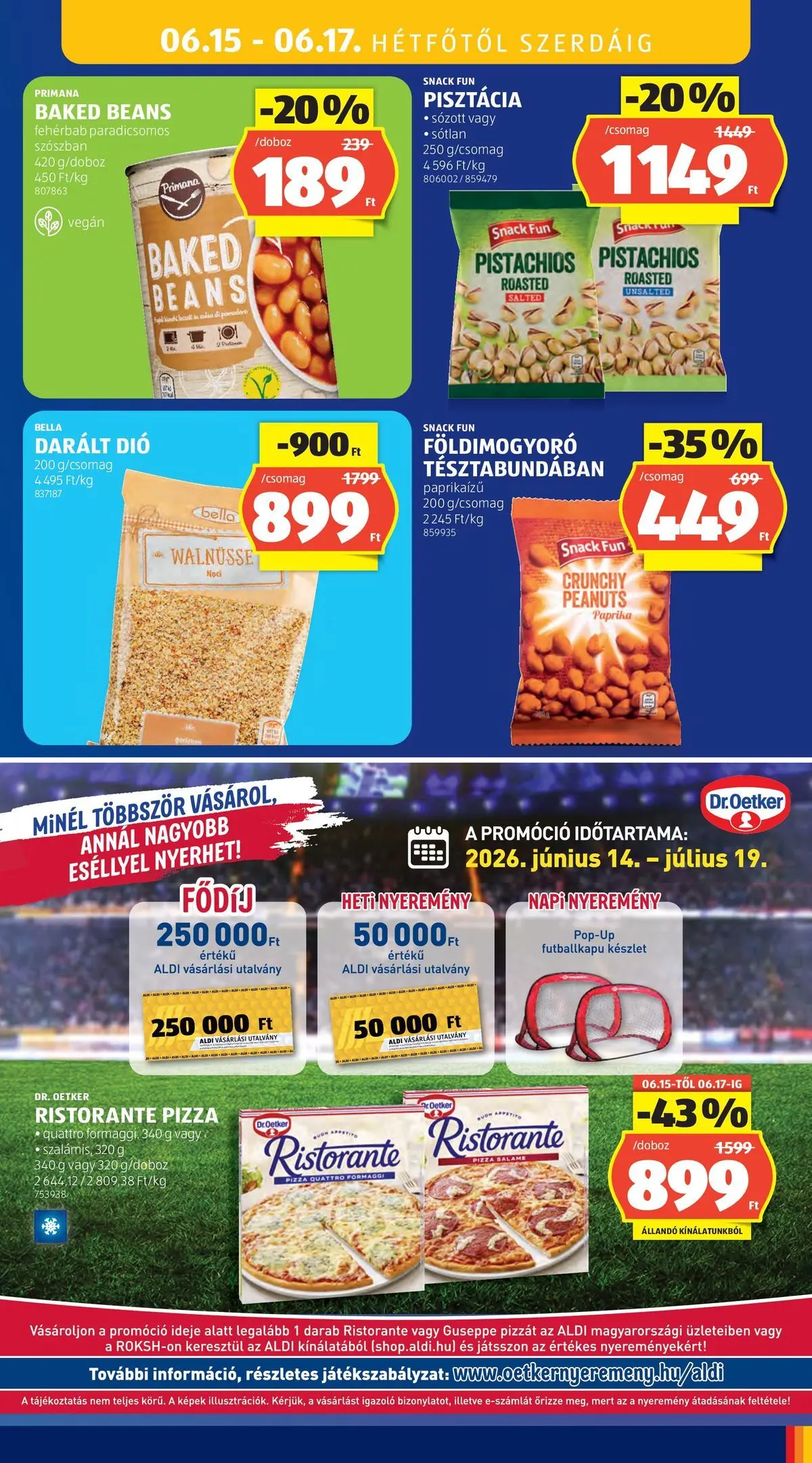 Aldi aktuális akciós újság - 2026.06.11.-tól⏳Szórólap | Oldal: 41 | Termékek: Doboz, Darált dió, Pizza, Dió Aldi aktuális akciós újság - 2026.06.11. -tól/töl > akció, lapozható szórólap 🛍️ | Oldal: 41 | Termékek: Doboz, Darált dió, Pizza, Dió
