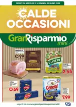 Gran Risparmio Calde occasioni - al 28.06.2026