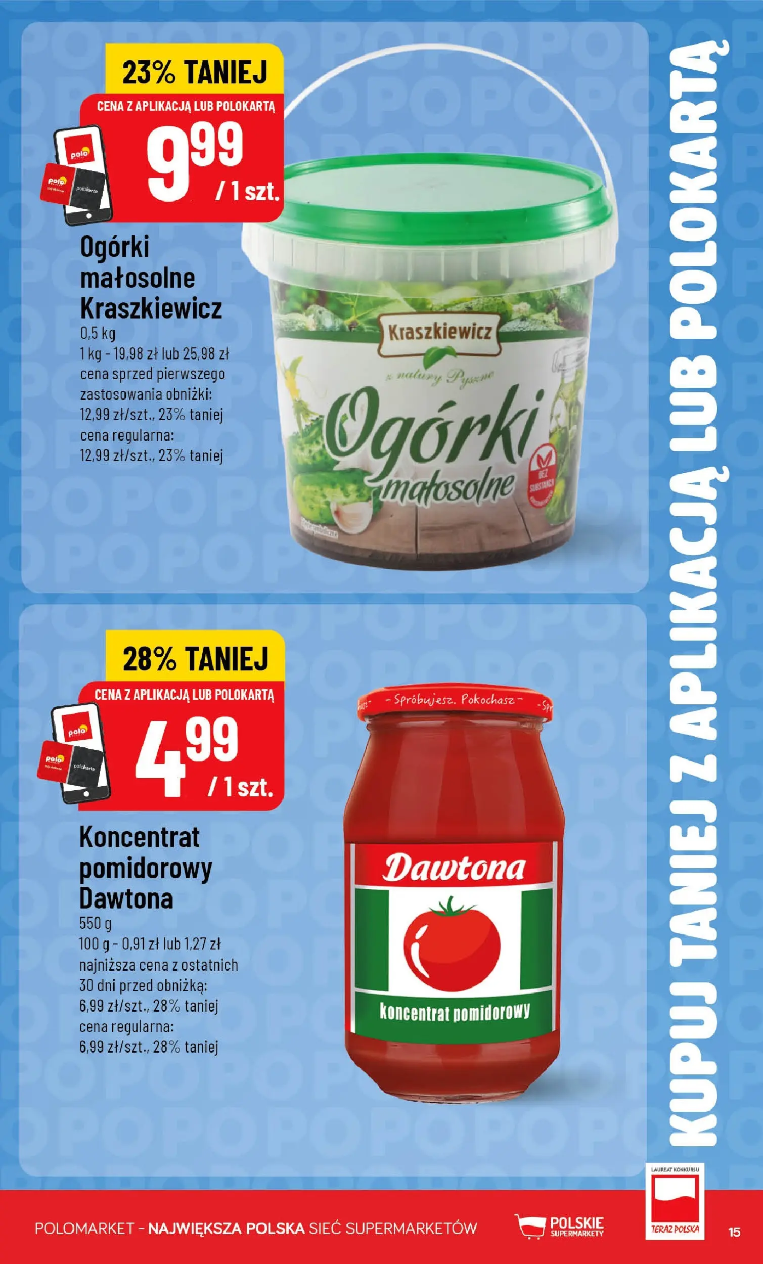 Nowa POLOmarket gazetka od jutra 10.06.2026 | Strona: 15 | Produkty: Koncentrat pomidorowy, Ogórki