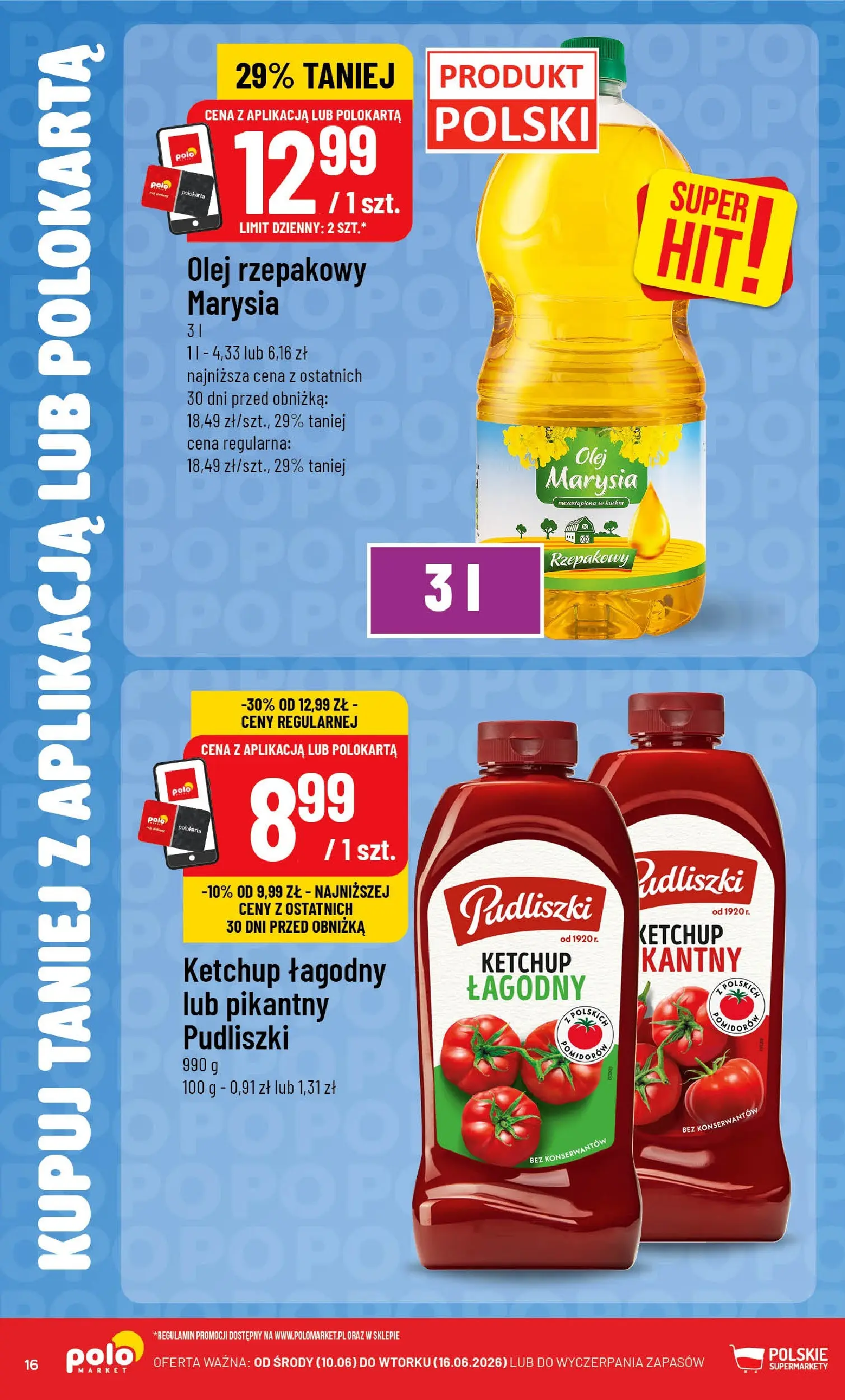 Nowa POLOmarket gazetka od jutra 10.06.2026 | Strona: 16 | Produkty: Olej rzepakowy, Ketchup, Olej