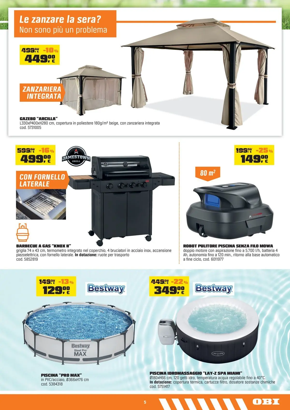 Nuovo OBI - Nati per rendere tutto possibile dal 10/06/2026 > offerte anteprima 🛍️ | Pagina: 5 | Prodotti: Zanzariera, Termometro, Robot, Fornello