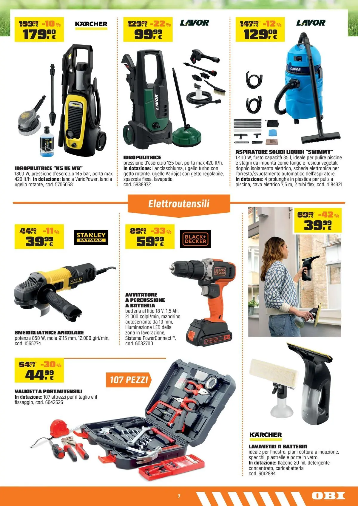 Nuovo OBI - Nati per rendere tutto possibile dal 10/06/2026 > offerte anteprima 🛍️ | Pagina: 7 | Prodotti: Detergente, Avvitatore, Cavo, Smerigliatrice