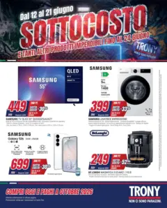 Anteprima del volantino Trony - SOTTOCOSTO da Trony! valido a partire dal 11.06.2026 Anteprima del volantino Trony - SOTTOCOSTO da Trony! valido a partire dal 11.06.2026