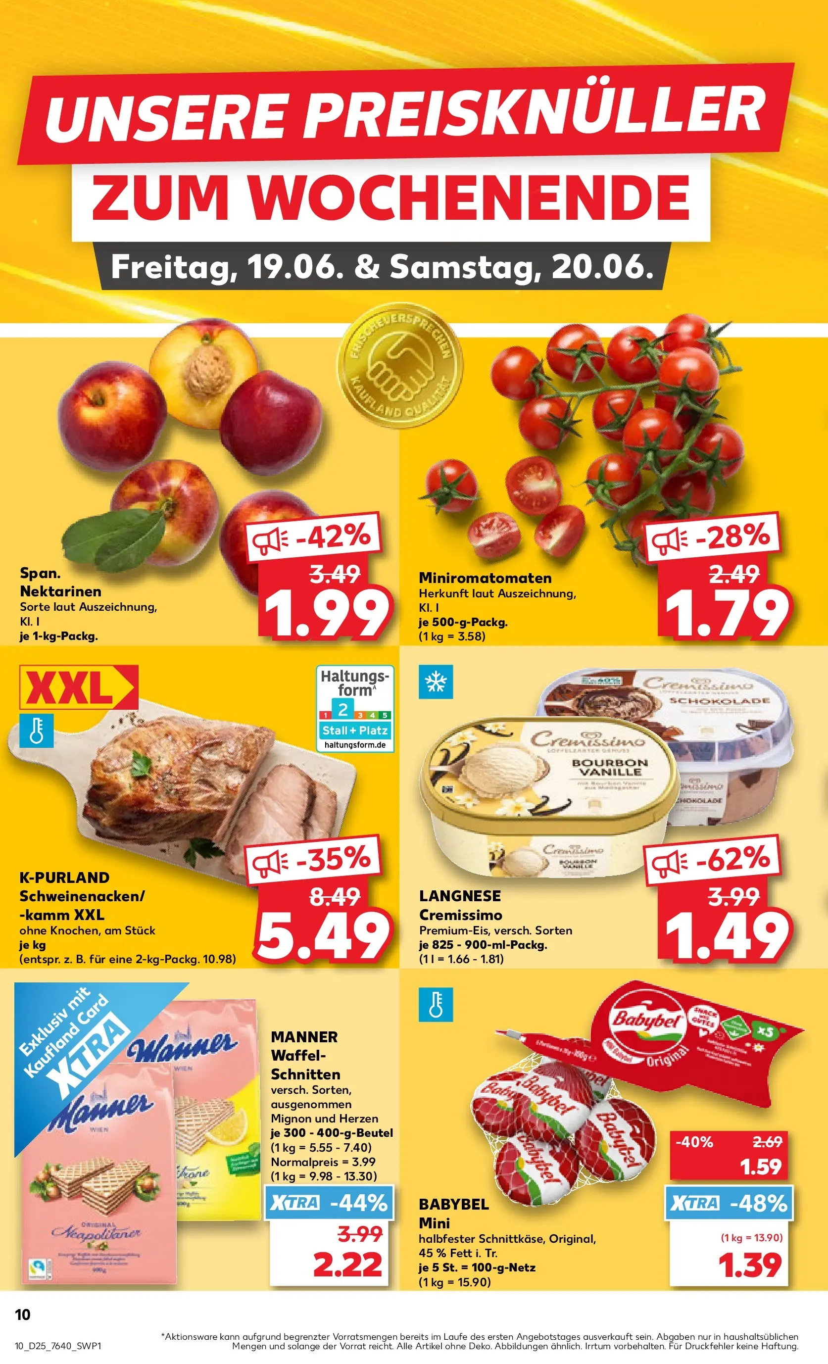 Prospekt Kaufland ab 14.06.2026 ยป Angebote und Werbung Online | Seite: 19 | Produkte: Langnese, Langnese cremissimo, Nektarinen, Babybel Prospekt Kaufland ab 14.06.2026 ยป Angebote Online zum Blรคttern | Seite: 19 | Produkte: Langnese, Langnese cremissimo, Nektarinen, Babybel