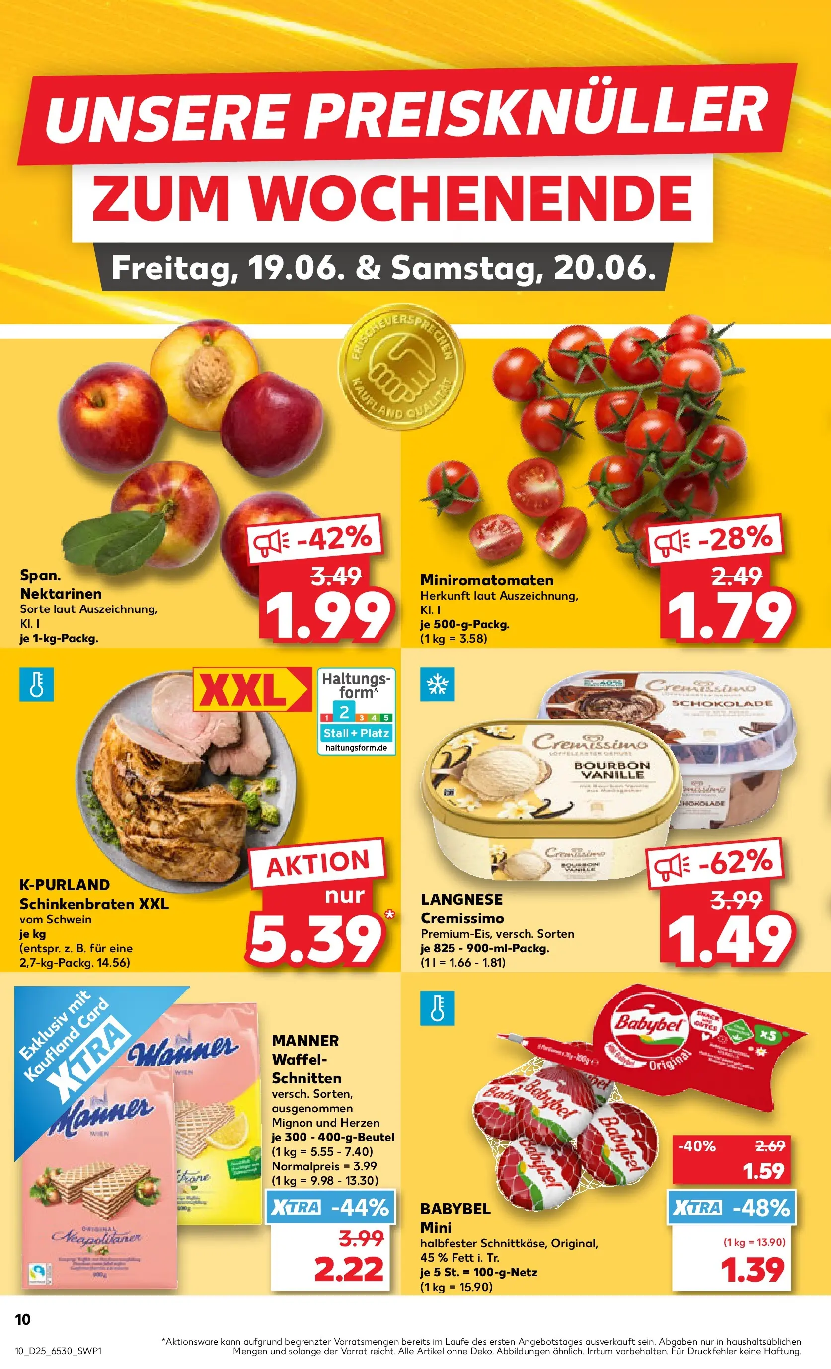 Prospekt Kaufland ab 14.06.2026 ยป Angebote und Werbung Online | Seite: 19 | Produkte: Langnese cremissimo, Nektarinen, Schokolade, Babybel Prospekt Kaufland ab 14.06.2026 ยป Angebote Online zum Blรคttern | Seite: 19 | Produkte: Langnese cremissimo, Nektarinen, Schokolade, Babybel