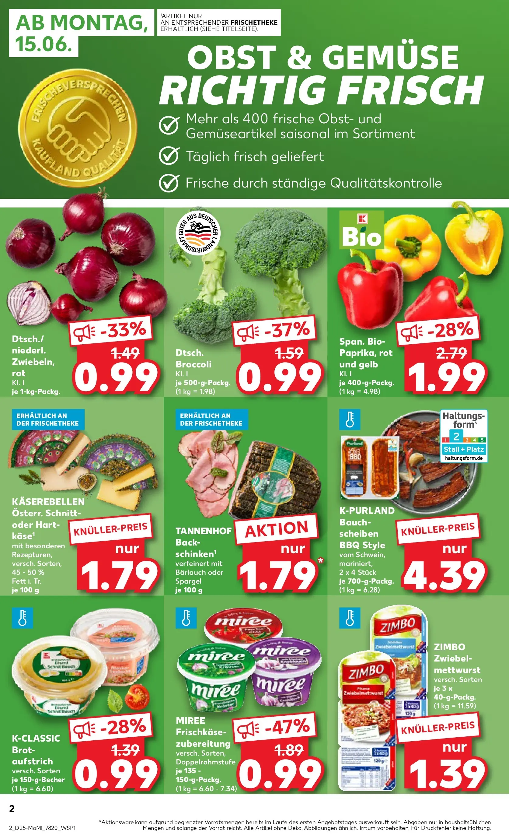 Prospekt Kaufland ab 14.06.2026 ยป Angebote und Werbung Online | Seite: 2 | Produkte: Gemรผse, Obst, Brot, Schinken Prospekt Kaufland ab 14.06.2026 ยป Angebote Online zum Blรคttern | Seite: 2 | Produkte: Gemรผse, Obst, Brot, Schinken