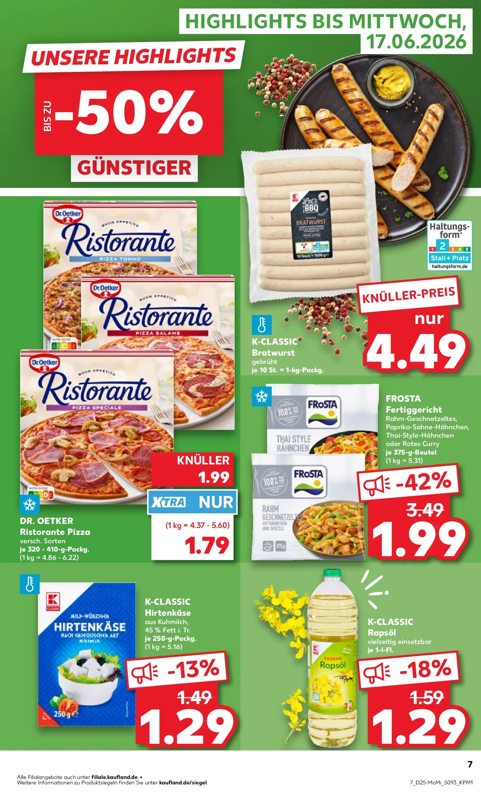 Prospekt Kaufland ab 14.06.2026 ยป Angebote und Werbung Online | Seite: 7 | Produkte: Ristorante, Rapsรถl, Bratwurst, Pizza Prospekt Kaufland ab 14.06.2026 ยป Angebote Online zum Blรคttern | Seite: 7 | Produkte: Ristorante, Rapsรถl, Bratwurst, Pizza