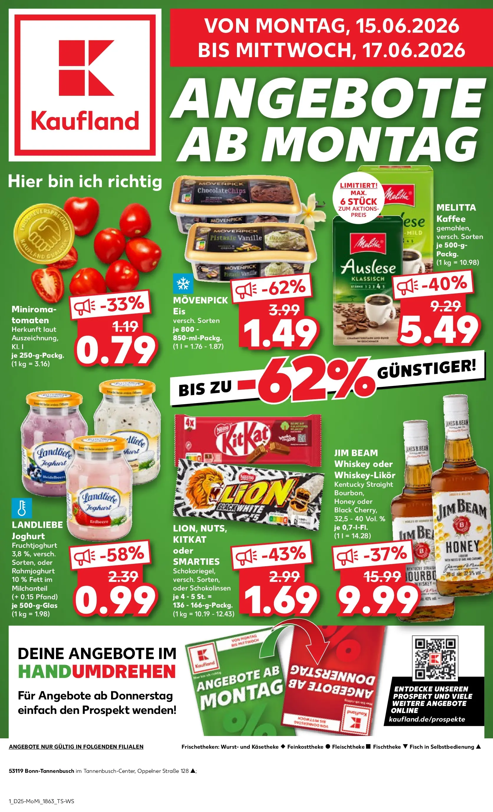 Prospekt Kaufland ab 14.06.2026 ยป Angebote und Werbung Online | Seite: 1 | Produkte: Melitta, Jim beam, Fruchtjoghurt, Landliebe joghurt Prospekt Kaufland ab 14.06.2026 ยป Angebote Online zum Blรคttern | Seite: 1 | Produkte: Melitta, Jim beam, Fruchtjoghurt, Landliebe joghurt