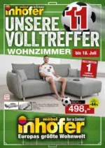 M&ouml;bel Inhofer UNSERE VOLLTREFFER - WOHNZIMMER - bis 18.07.2026