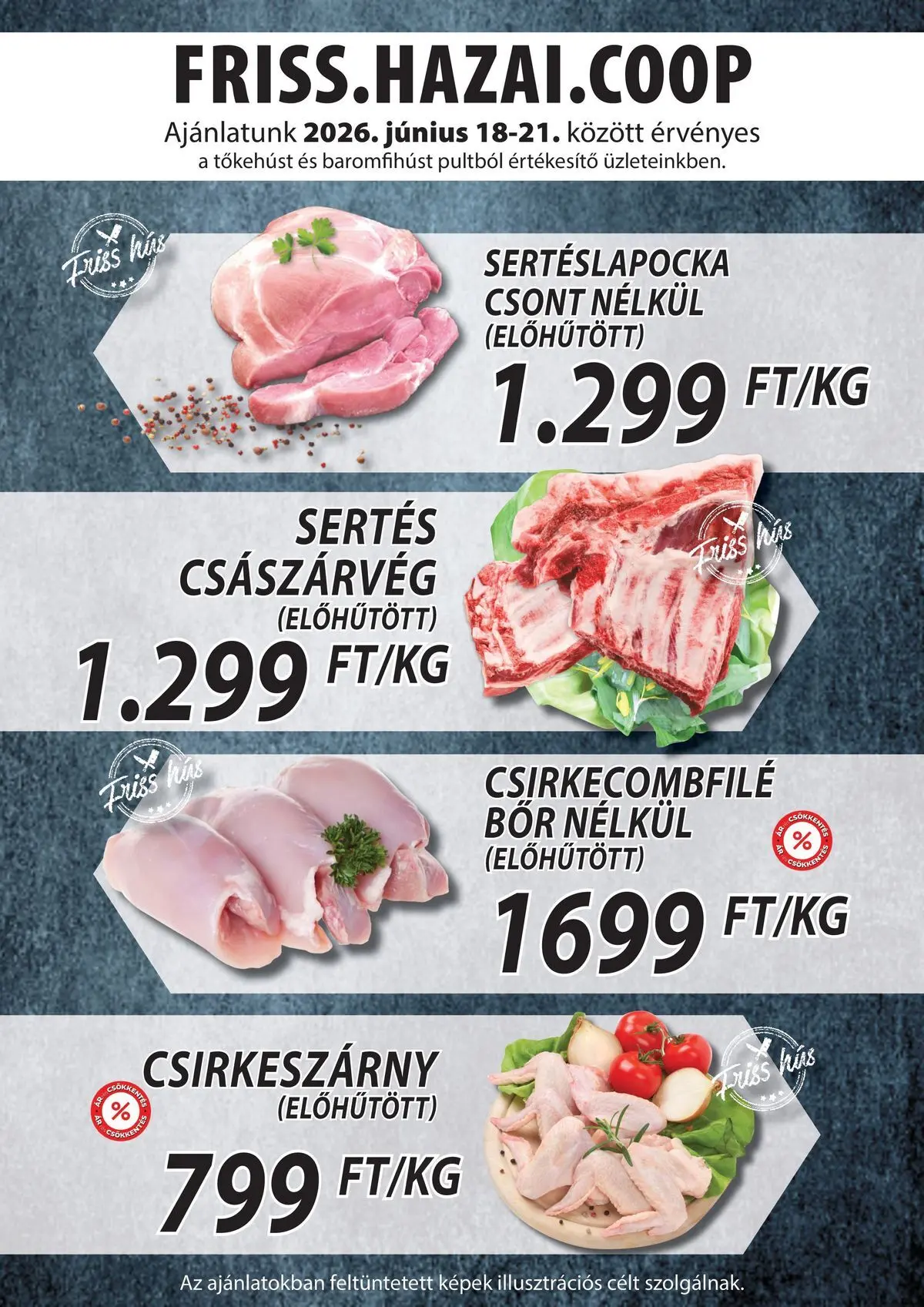 COOP Szolnok akciós újság Szolnok - 2026.06.18. -tól/töl > akció, lapozható szórólap 🛍️ | Oldal: 4 | Termékek: Hús, Sertéslapocka, Csirkecombfile, Bor