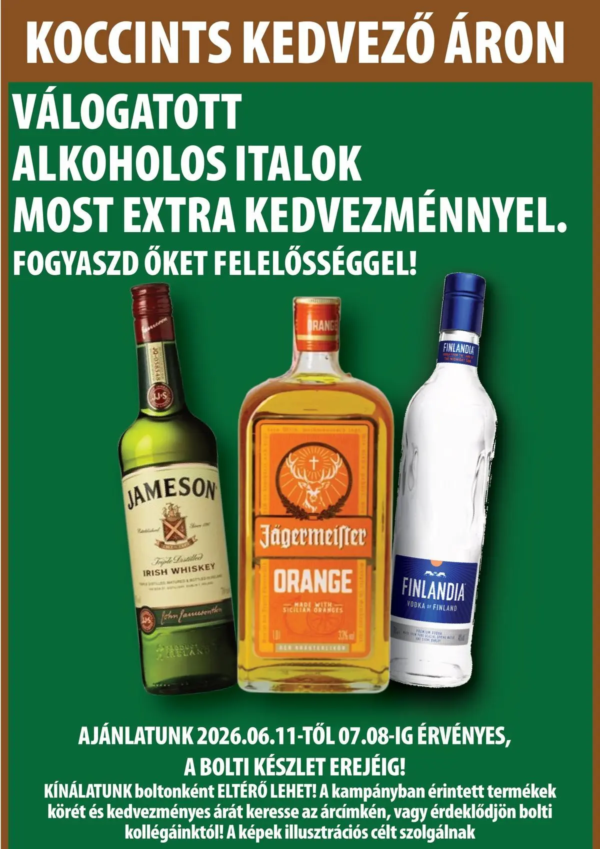 COOP Szolnok akciós újság Szolnok - 2026.06.18. -tól/töl > akció, lapozható szórólap 🛍️ | Oldal: 7 | Termékek: Jägermeister, Whiskey, Alkoholos italok, Vodka