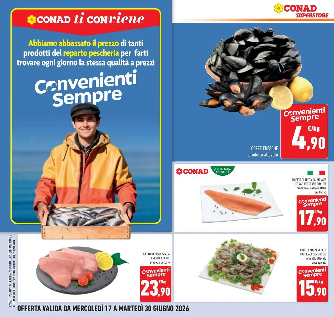Volantino Conad dal 16/06/2026 > Anteprima | Pagina: 10 | Prodotti: Pesce, Cozze, Trota, Pesce spada
