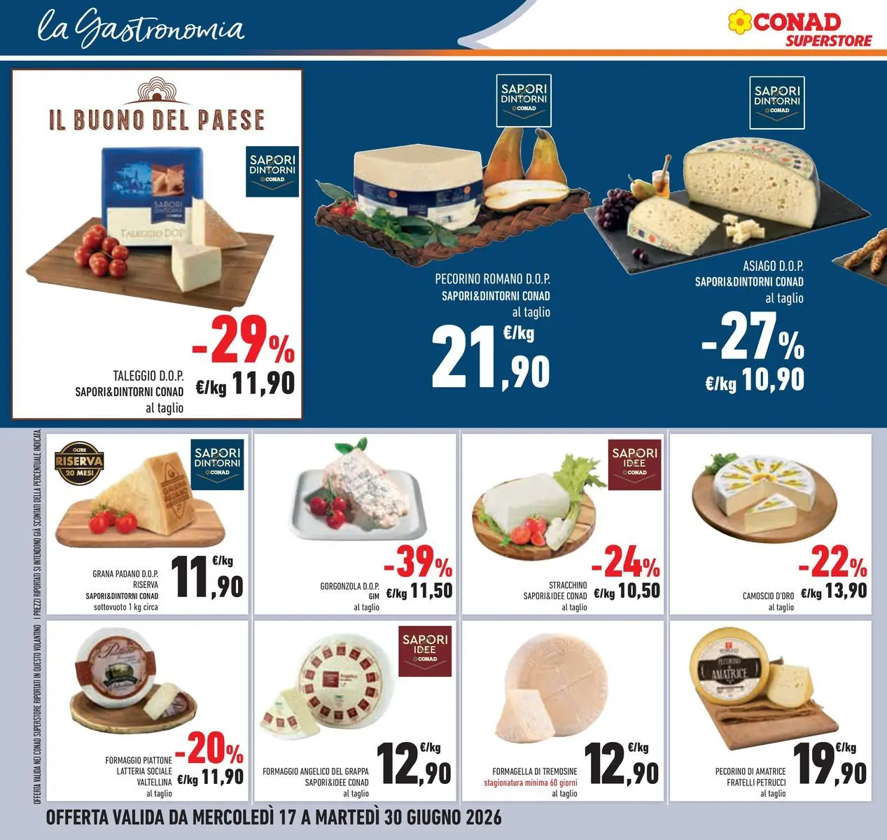 Volantino Conad dal 16/06/2026 > Anteprima | Pagina: 16 | Prodotti: Formaggio, Gorgonzola, Pecorino, Grappa