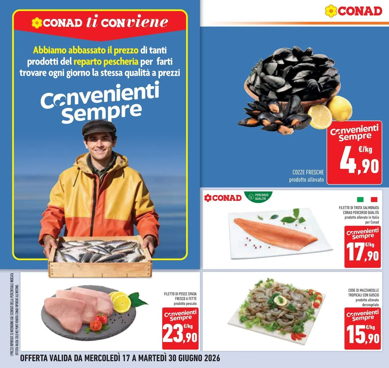 Volantino Conad dal 16/06/2026 > Anteprima | Pagina: 10 | Prodotti: Pesce, Cozze, Mazzancolle, Trota