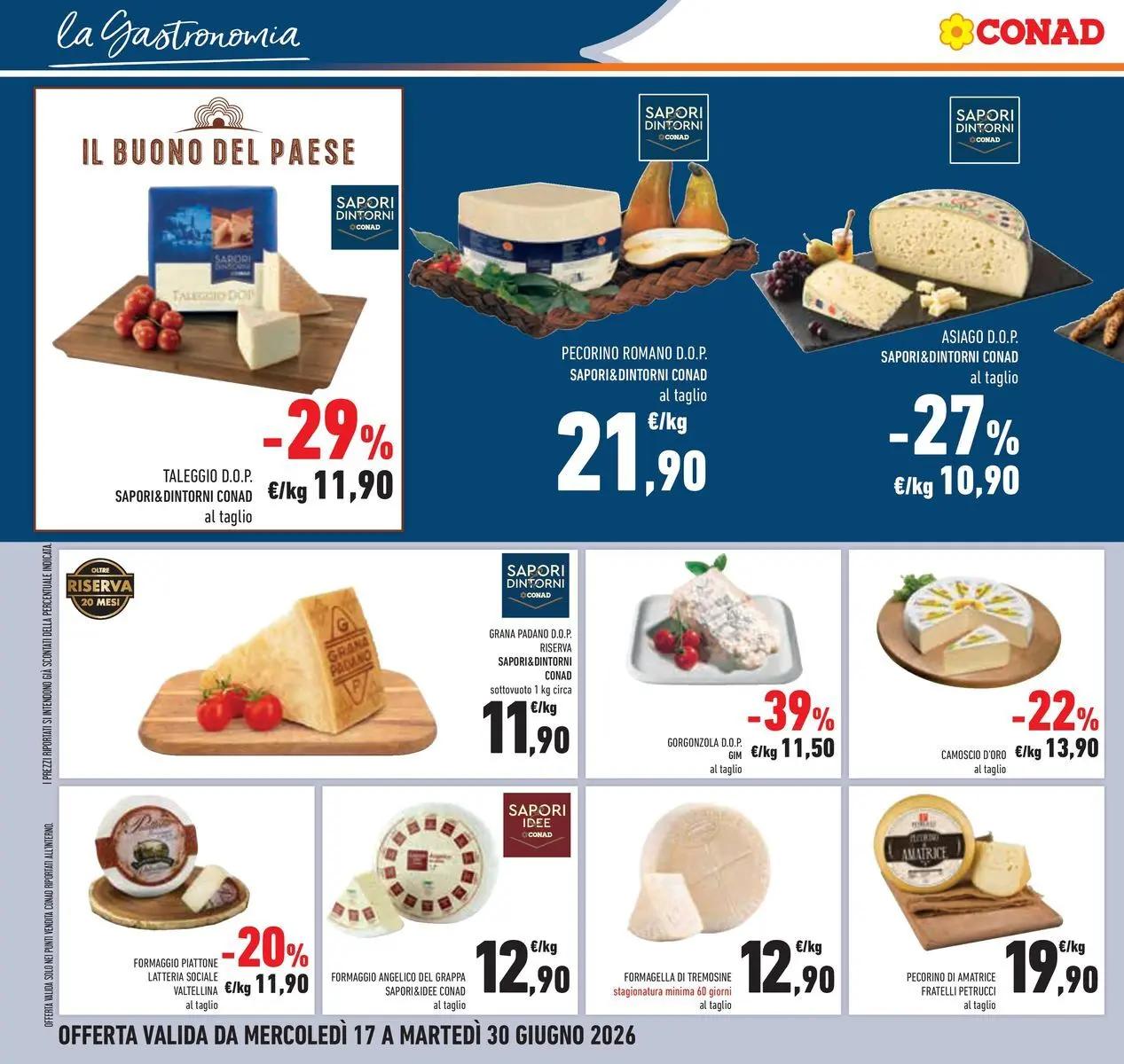 Volantino Conad dal 16/06/2026 > Anteprima | Pagina: 16 | Prodotti: Formaggio, Grana Padano, Pecorino, Grappa
