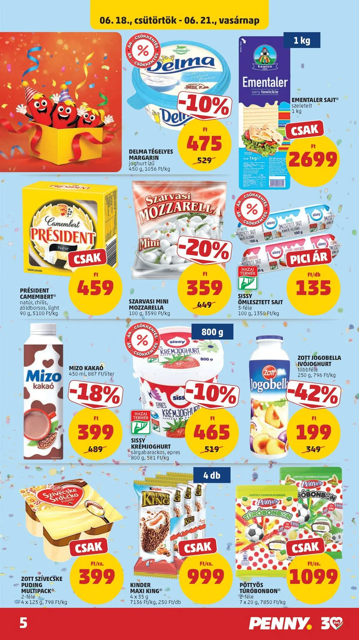PENNY - Penny újság érvényessége 2026.06.24-ig: 2026.06.17.-tól lapozható | Oldal: 5 | Termékek: Ivójoghurt, Mozzarella, Joghurt, Camembert
