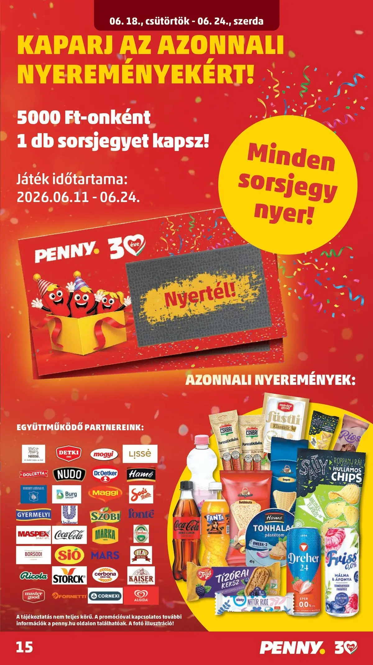 PENNY - Penny újság érvényessége 2026.06.24-ig: 2026.06.17.-tól lapozható | Oldal: 15 | Termékek: Málna, Chips, Coca Cola, Pástétom