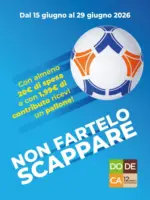 Dodec&agrave; Non fartelo scappare - al 29.06.2026