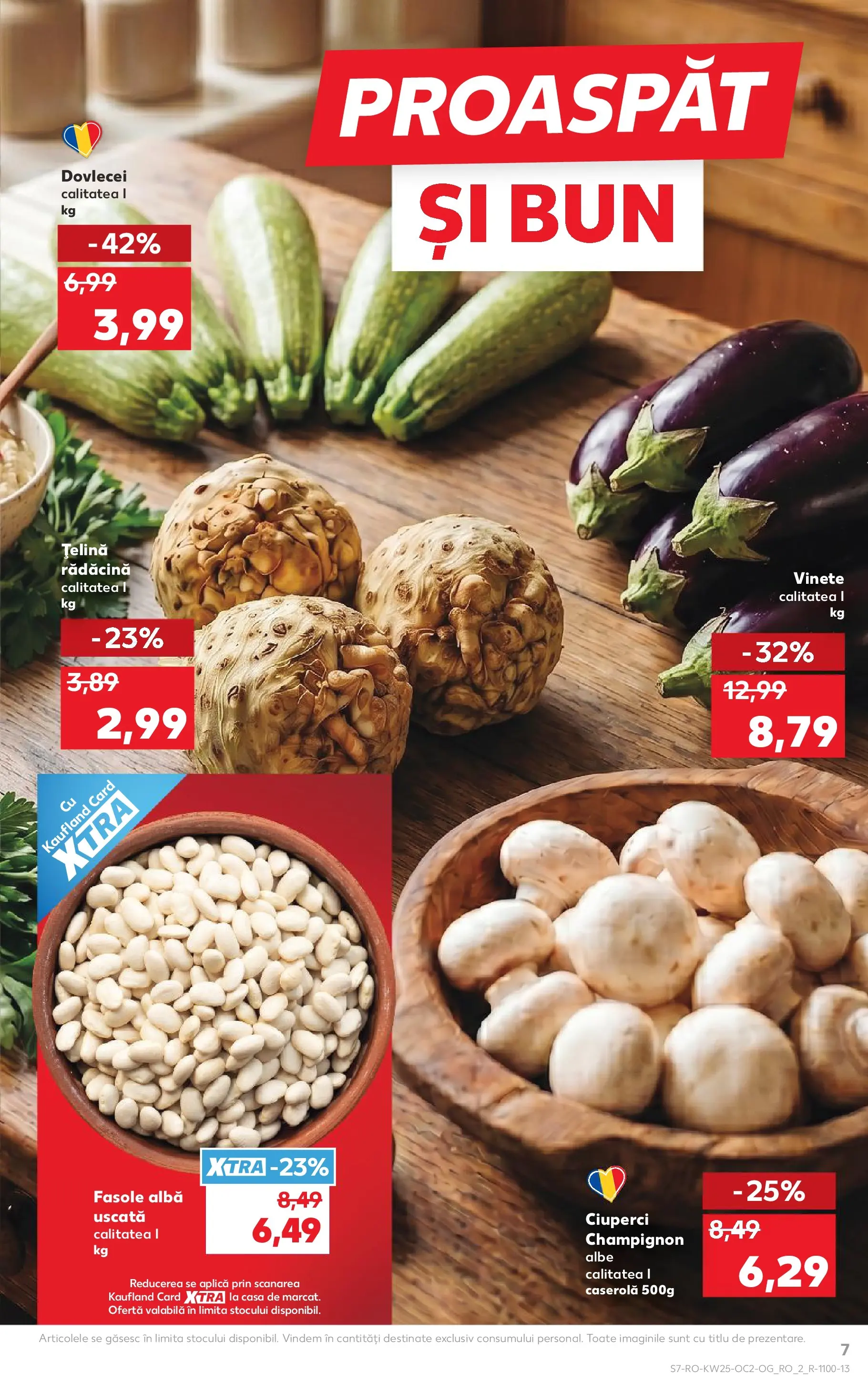 Kaufland Baia Mare 17.06.2026 - Revista si Oferta | Pagină: 7 | Produse: Țelină, Ciuperci, Fasole albă