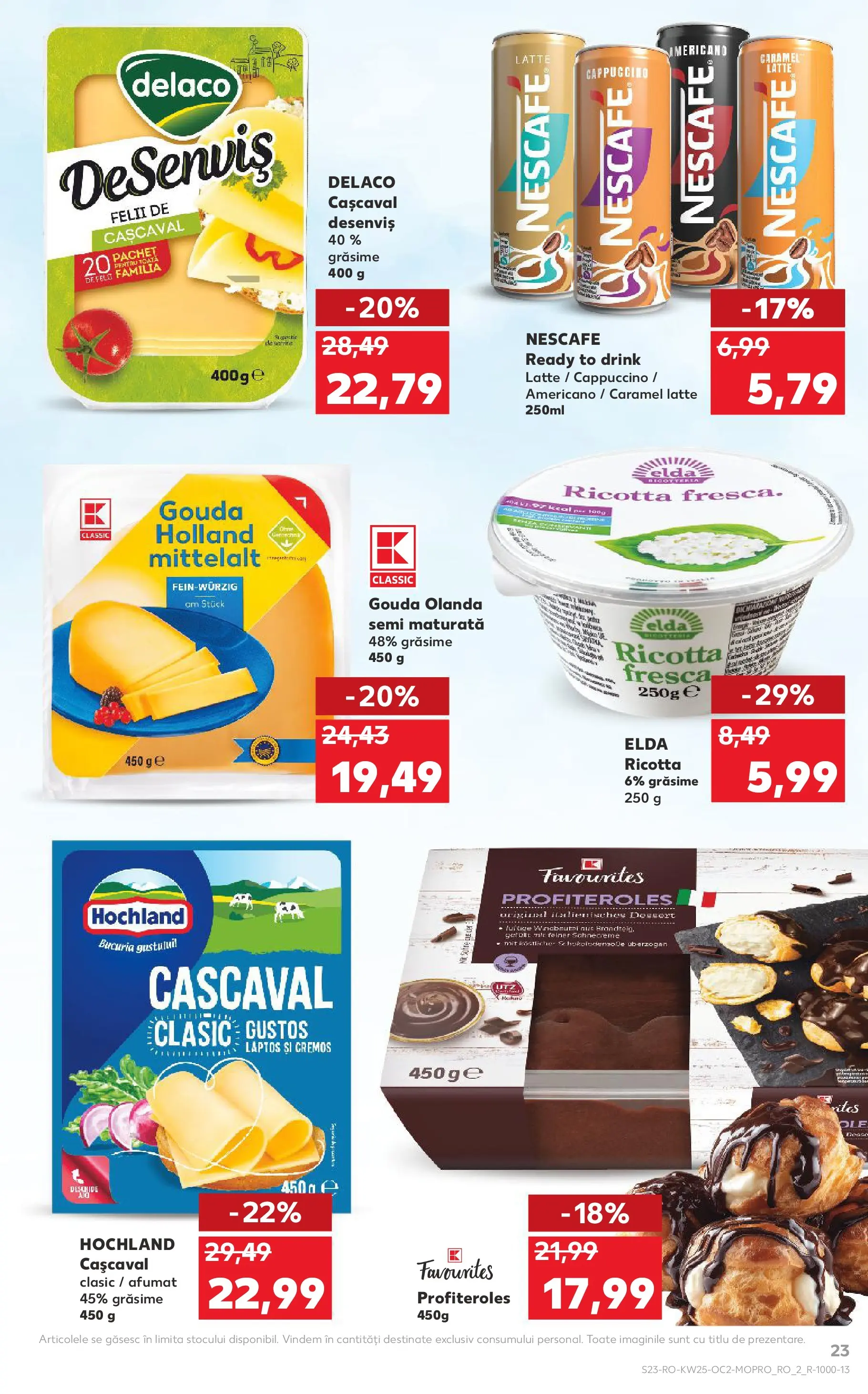 Kaufland Domnesti 17.06.2026 - Revista si Oferta | Pagină: 23 | Produse: Light Kedi Konservesi, Cașcaval, Gouda